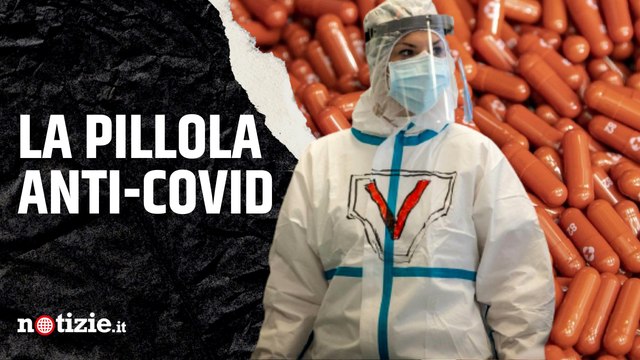 Molnupiravir, come funziona la pillola anti-Covid? Ecco perché potrebbe essere la svolta