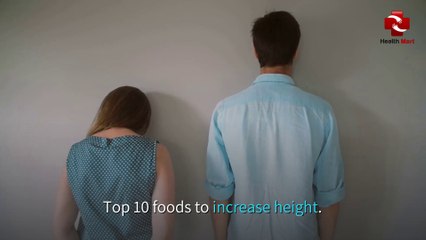 Top 10 Foods to Increase Your Height (Increase Height)