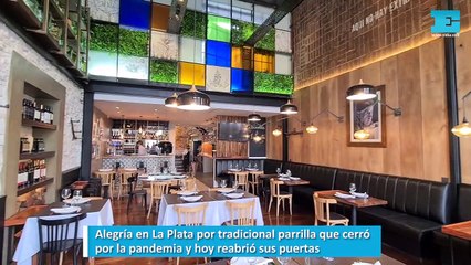 Alegría en La Plata por tradicional parrilla que cerró  por la pandemia y hoy reabrió sus puertas
