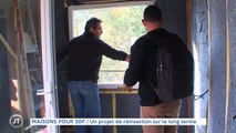 MAISONS POUR SDF / Un projet de réinsertion sur le long terme