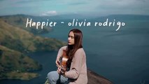 Happier - olivia rodrigo ( Chintya Gabriella Cover)