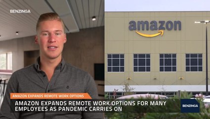 Amazon Expands Remote Work Options