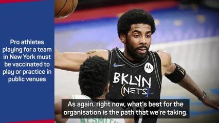 'Losing Kyrie hurts' - Nets star banned over vaccination status