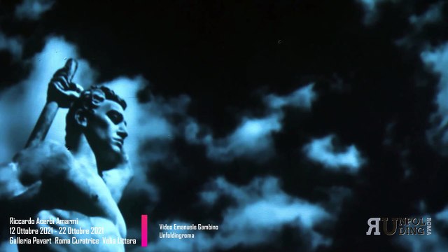 Riccardo Acerbi Amarmi 12 Ottobre 2021 - 22 Ottobre 2021 Galleria Pavart Roma Curatrice Velia Littera