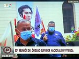 Órgano Superior Nacional de Vivienda  anuncia la culminación de la vivienda 3.708.654