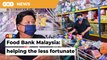 Food Bank Malaysia - making a difference in the lives of the poor, needy