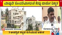 3 Floor Building In The Verge Of Collapsing At Kamala Nagar; Minister K. Gopalaiah Visits The Spot