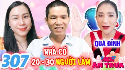 Hẹn Ăn Trưa 307 I Nghỉ học TỪ LỚP 5, mở CHUỖI CỬA HÀNG hải sản, 'trai nghèo' làm ĐỘNG LÒNG bạn gái