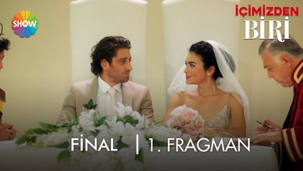 İçimizden Biri Final Fragmanı | "Bu aşk bizi öldürmüyor ama süründürüyor!"