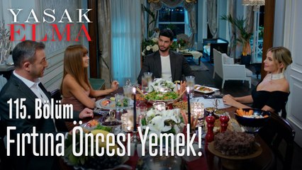Fırtına öncesi yemek! - Yasak Elma 115. Bölüm