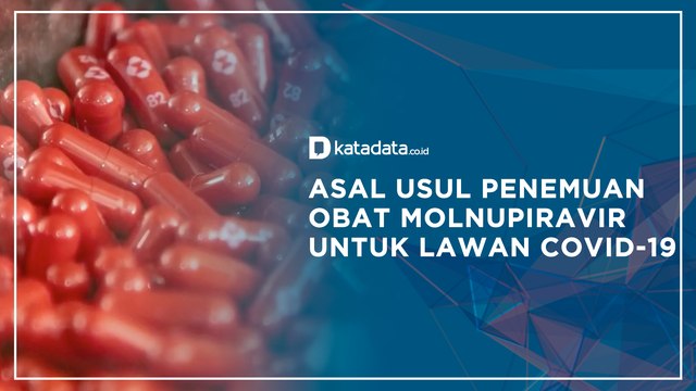 Asal usul Penemuan Obat Molnupiravir untuk Lawan Covid-19 | Katadata Indonesia