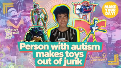 Person with autism makes toys out of junk | Make Your Day
