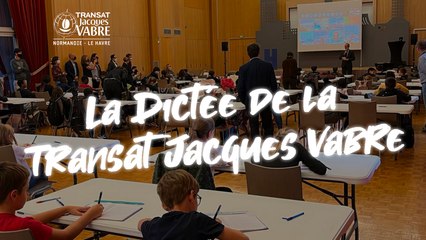 La Dictée de la #TransatJacquesVabre Normandie Le Havre, par Edouard Philippe