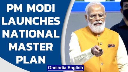 PM Modi launches Rs. 100 lakh crore national master plan | Oneindia News