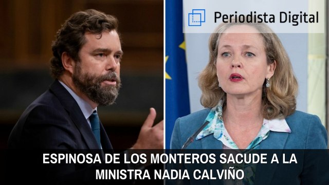 ¡Zasca! Espinosa de los Monteros sacude a Nadia Calviño y la ministra saca el ‘comodín Franco’