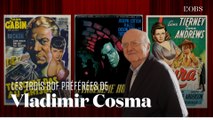 Vladimir Cosma dévoile les trois musiques de films qui l'ont le plus inspiré