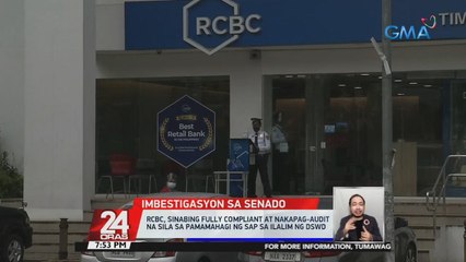 RCBC, sinabing fully compliant at nakapag-audit na sila sa pamamahagi ng SAP sa ilalim ng DSWD | 24 Oras