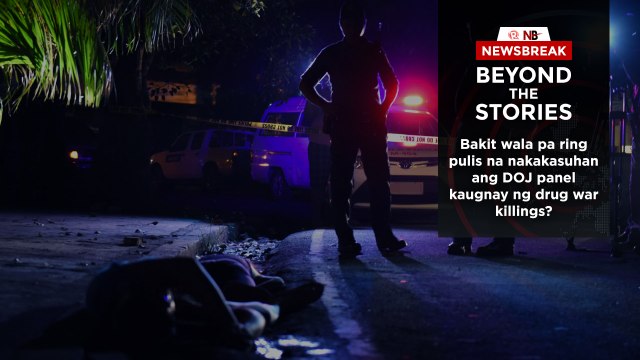 Beyond the Stories: Bakit wala pa ring pulis na nakakasuhan ang DOJ panel kaugnay ng drug war killings?