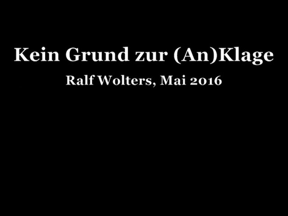 Kein Grund zur Klage