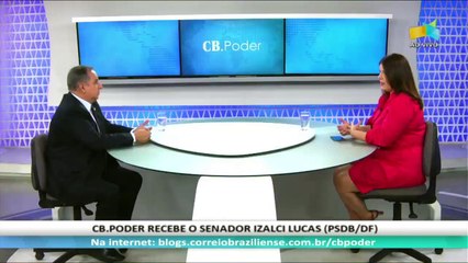 CB.PODER: Senador Izalci Lucas (PSDB/DF) - 13/10