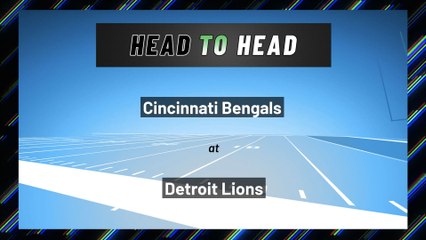 Cincinnati Bengals at Detroit Lions: Moneyline