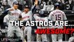 Admit It, the Astros Are Awesome: Unchecked