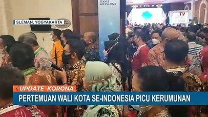Pertemuan Wali Kota Se-Indonesia Picu Kerumunan