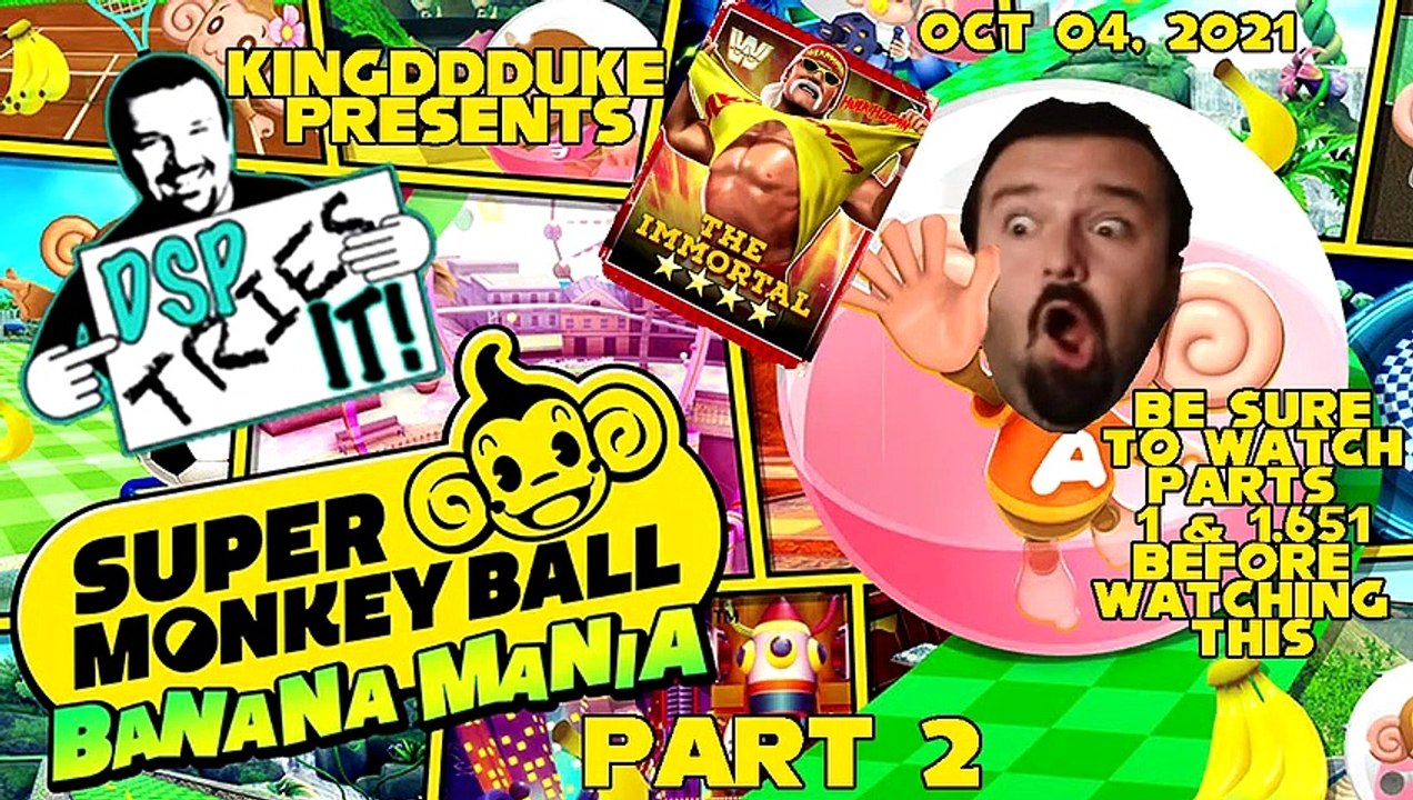 (2) DSP Tries It_ Super Monkey Ball Banana Mania - Part 2 - Fall Out Counter Edition - KingDDDuke
