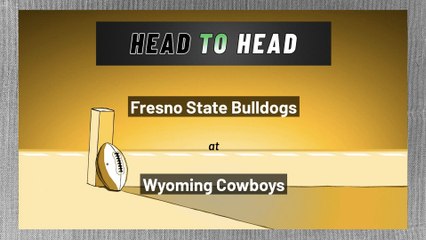 Fresno State Bulldogs at Wyoming Cowboys: Spread