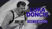 NBA One to Watch - Luka Doncic