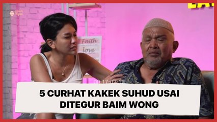 5 Curhat Kakek Suhud Usai Ditegur Baim Wong, Sakit Hati hingga Ogah Dijadikan Konten