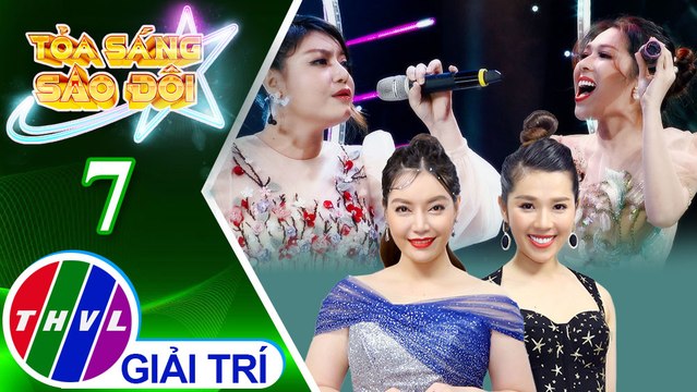 Tỏa sáng sao đôi - Tập 7: Lk Tình xa khuất, Một thời đã xa - Nguyễn Kiều Oanh, Xuân Nghi