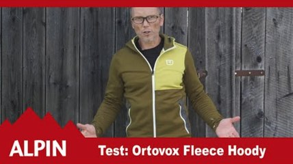 Test 2021: Ortovox Fleece Hoody | ALPIN - Das Bergmagazin