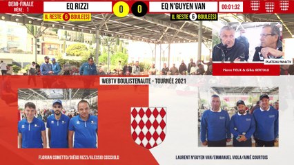 Demi-finale passionnante ITALIE vs Eq N'GUYEN VAN : International à pétanque de Monaco - 10 octobre 2021