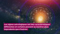 Ces 3 signes astrologiques sont les plus imprudents du zodiaque