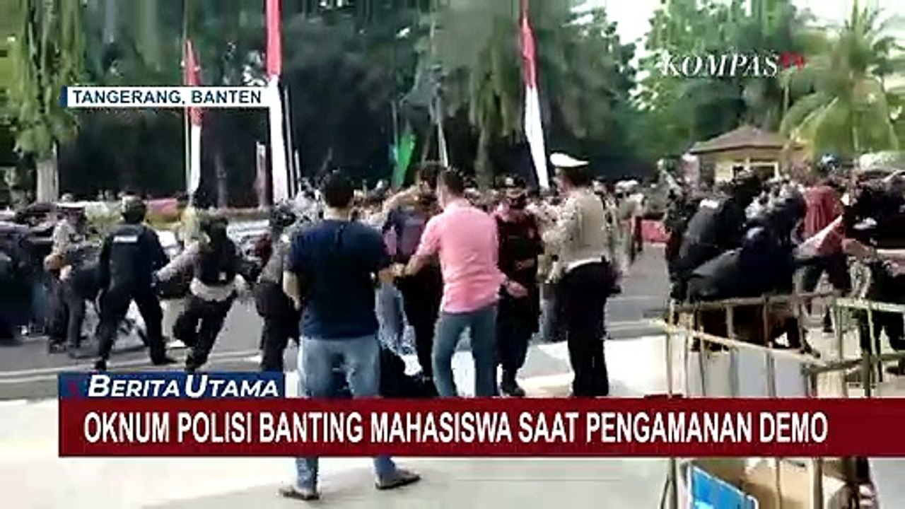 Oknum Polisi Banting Mahasiswa Hingga Kejang-kejang saat Demo, Ini Sikap Polisi!
