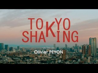 Tokyo Shaking - Trailer