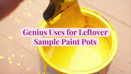 12 Genius Uses for Leftover Sample Paint Pots