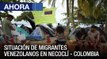 Situación de migrantes venezolanos en #Necoclí #Colombia - #14Oct - Ahora
