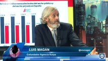Luis Magán: La pandemia económica sigue incidiendo en nuestra economía, el paro está por los cielos