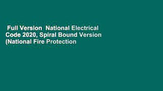 Full Version  National Electrical Code 2020, Spiral Bound Version (National Fire Protection