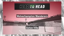Aston Villa vs Wolverhampton Wanderers: Both Teams To Score