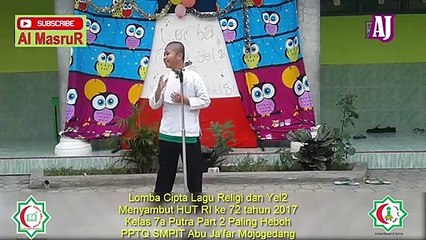 Lomba Cipta Lagu Religi dan Yel2 Sangat Heboh untuk Menyambut HUT RI ke 72 tahun 201