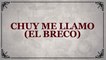 Martin Marquez - Chuy Me Llamo (El Breco)