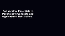Full Version  Essentials of Psychology: Concepts and Applications  Best Sellers Rank : #3