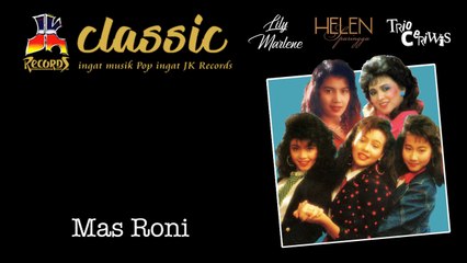 Helen Sparingga, Liliy Marlene, Trio Ceriwis - Mas Roni (Official Music Video)