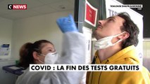 Covid : la fin des tests gratuits