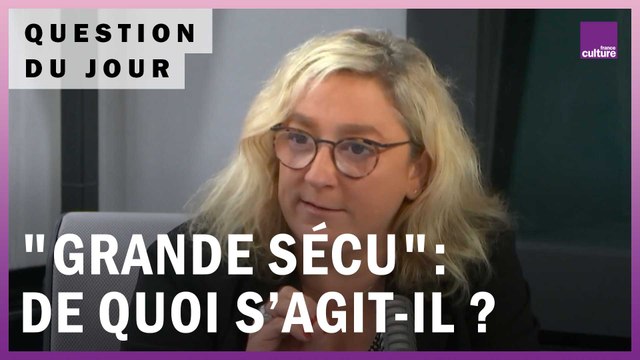 Grande Sécu , un projet pour réformer l’assurance maladie : de quoi s’agit-il ?