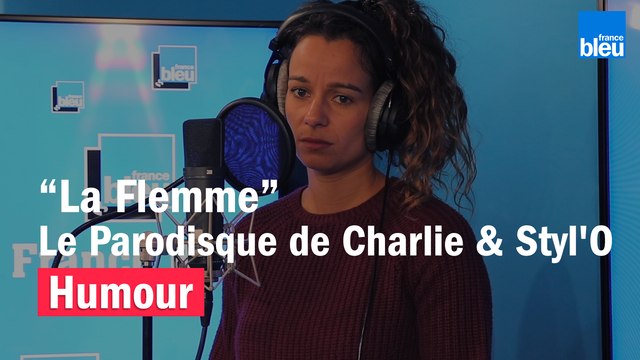 La Flemme , le Parodisque de Charlie & Styl'O