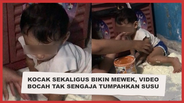 Kocak Sekaligus Bikin Mewek, Viral Video Bocah Tak Sengaja Tumpahkan Susu Bubuk